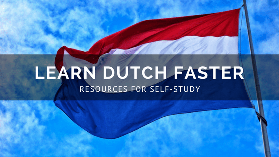 Free Resources Learn Dutch Faster